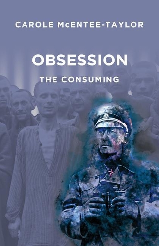 Obsession - The Consuming: (Obsession)