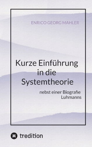 Kurze Einführung in die Systemtheorie