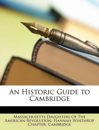 An Historic Guide to Cambridge