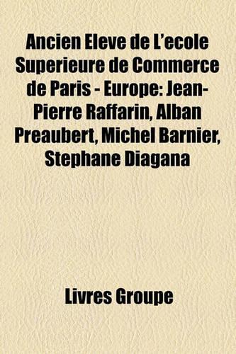 Ancien Eleve de L'Ecole Superieure de Commerce de Paris - Europe