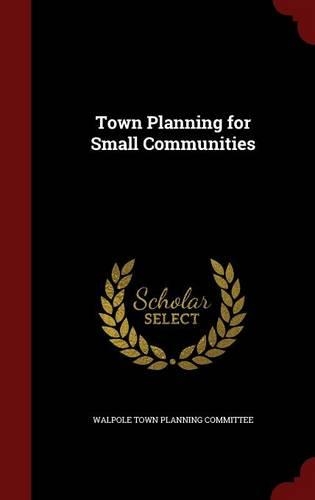 Town Planning for Small Communities