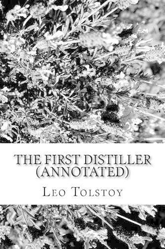 The First Distiller (Annotated)