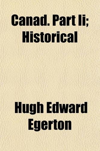 Canad. Part II; Historical