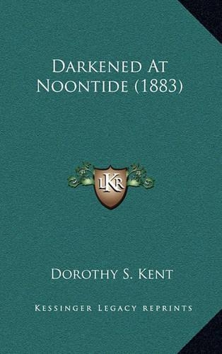 Darkened at Noontide (1883)