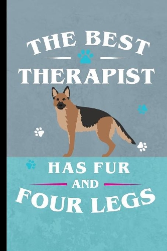 The Best Therapist Has Fur And Four Legs