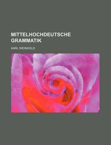 Mittelhochdeutsche Grammatik