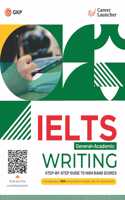 Gkp Ielts 2025 Academic + General Test: Writing Book By Career Launcher