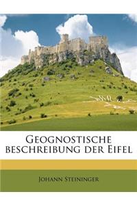 Geognostische Beschreibung Der Eifel