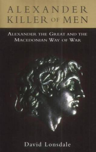 Alexander Killer of Men