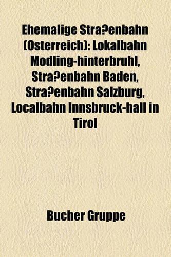 Ehemalige Strassenbahn (Osterreich)