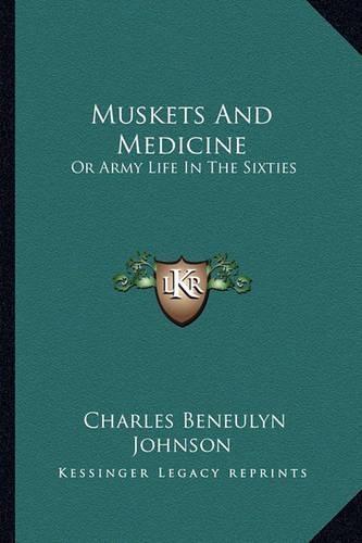 Muskets And Medicine