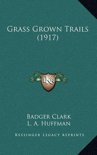 Grass Grown Trails (1917)
