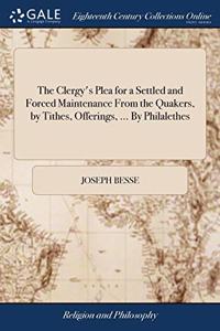THE CLERGY'S PLEA FOR A SETTLED AND FORC