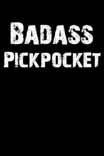 Badass Pickpocket