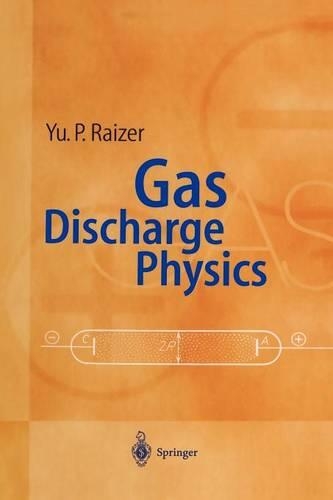Gas Discharge Physics