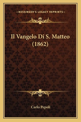 Il Vangelo Di S. Matteo (1862)