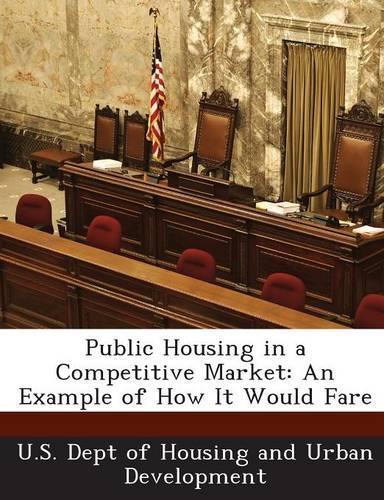 Public Housing in a Competitive Market