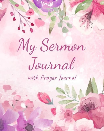 My Sermon Journal With Prayer Journal