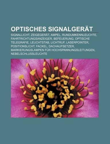 Optisches Signalgerat