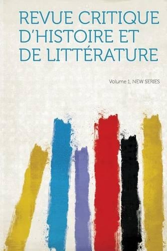 Revue Critique D'histoire Et De Littérature
