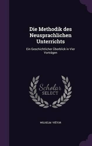 Die Methodik Des Neusprachlichen Unterrichts