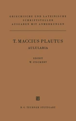 T. Maccius Plautus Aulularia