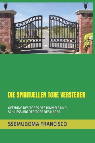 Die Spirituellen Tore Verstehen