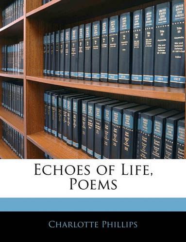Echoes of Life, Poems