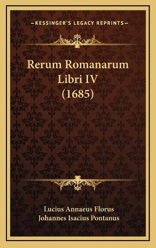 Rerum Romanarum Libri IV (1685)