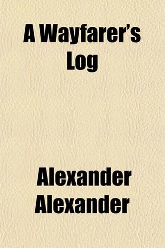 A Wayfarer's Log