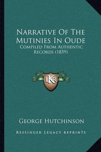 Narrative Of The Mutinies In Oude