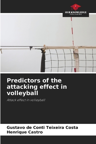 Predictors of the attacking effect in volleyball