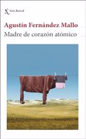 Madre de corazon atomico