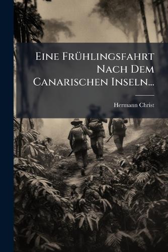 Eine Frühlingsfahrt Nach Dem Canarischen Inseln...