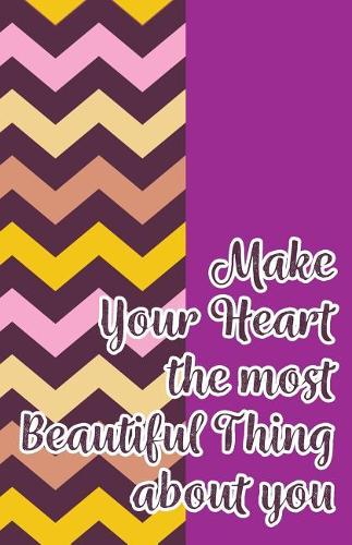 Make your heart beautiful