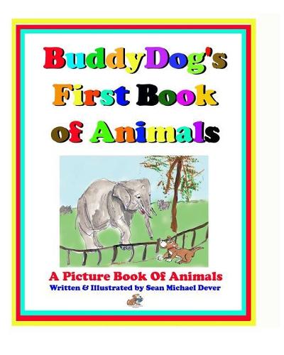 Buddydog's First Book Of Animals