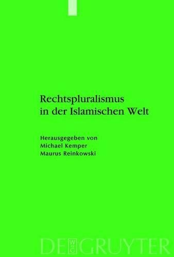 Rechtspluralismus in Der Islamischen Welt