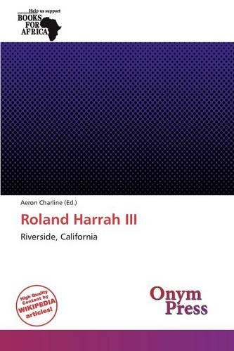 Roland Harrah III