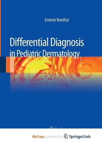 Differential Diagnosis in Pediatric Dermatology