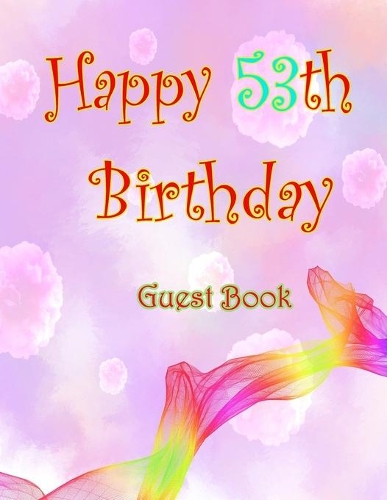 Happy 53th Birthday Guest Book