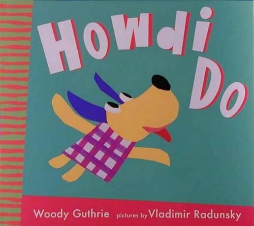 Howdi Do