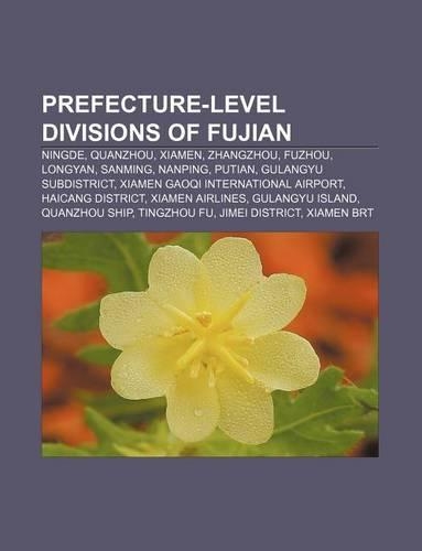 Prefecture-Level Divisions of Fujian