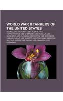 World War II Tankers of the United States