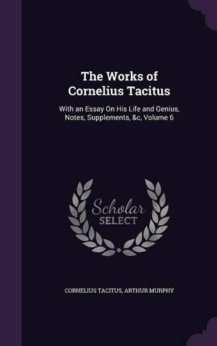 The Works of Cornelius Tacitus