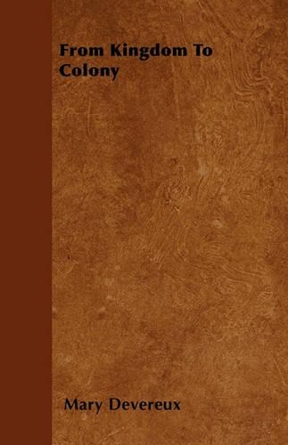 From Kingdom To Colony