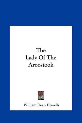 The Lady of the Aroostook the Lady of the Aroostook