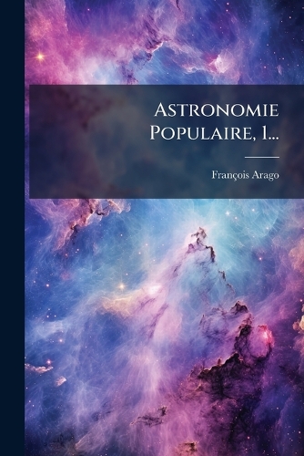 Astronomie Populaire, 1...
