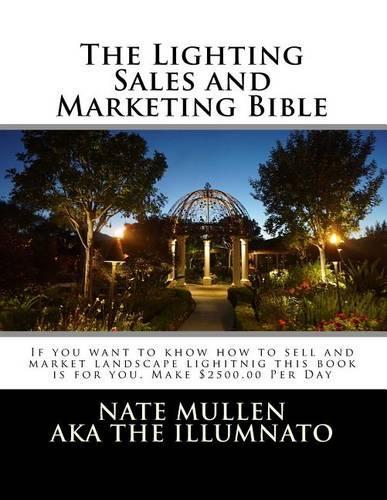 The Lighting sales and Marketing Bible