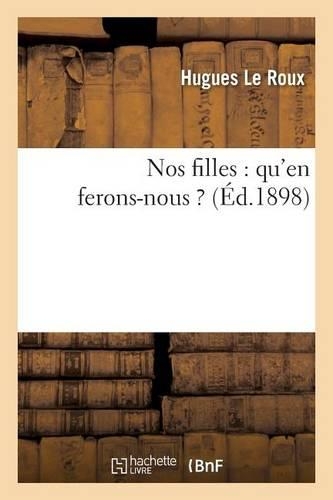 Nos Filles: Qu'en Ferons-Nous ?