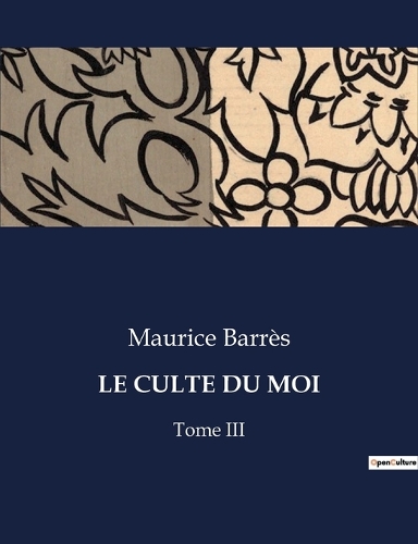 Le Culte Du Moi